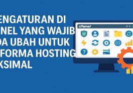 5 Pengaturan di cPanel yang Wajib Anda Ubah untuk Performa Hosting Maksimal