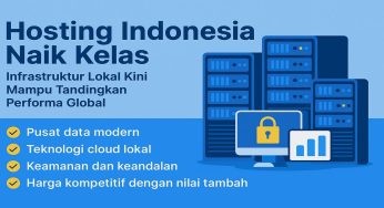 Hosting Indonesia Naik Kelas: Infrastruktur Lokal Kini Mampu Tandingi Performa Global