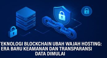 Teknologi Blockchain Ubah Wajah Hosting: Era Baru Keamanan dan Transparansi Data Dimulai