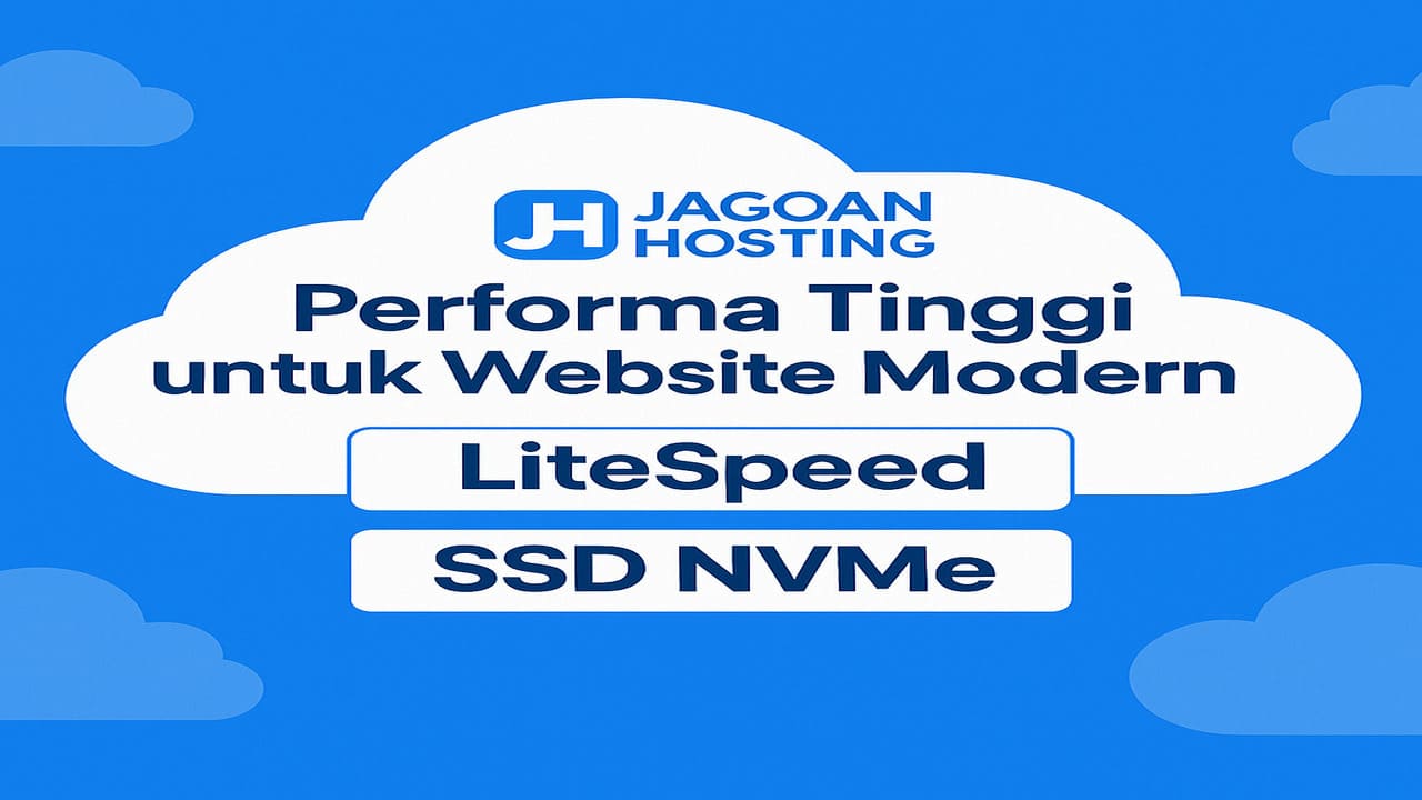Jagoan Hosting Performa Tinggi untuk Website Modern Berkat Teknologi LiteSpeed dan SSD NVMe