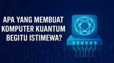 Komputer Kuantum Terobosan Teknologi Masa Depan yang Mengubah Dunia Komputasi