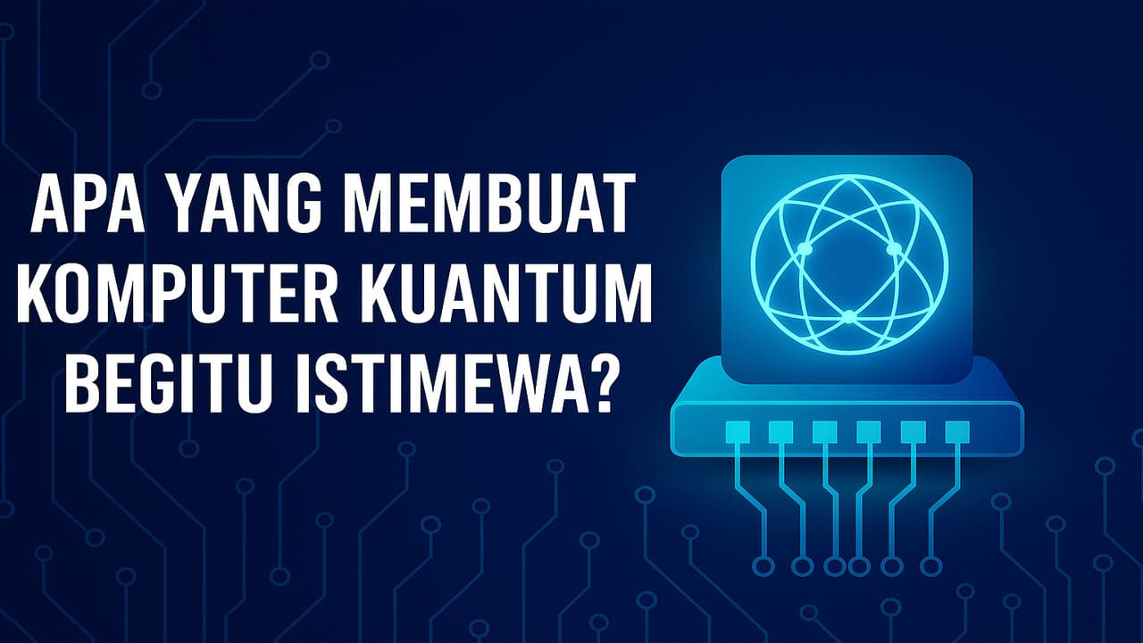 Komputer Kuantum Terobosan Teknologi Masa Depan yang Mengubah Dunia Komputasi