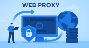 Mengenal Fungsi dan Manfaat Web Proxy untuk Keamanan Aktivitas Online