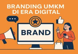 Strategi Branding Digital UMKM Cara Cerdas Bawa Bisnismu Naik Kelas