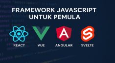 Mengenal Framework JavaScript Terbaik untuk Belajar Web Development