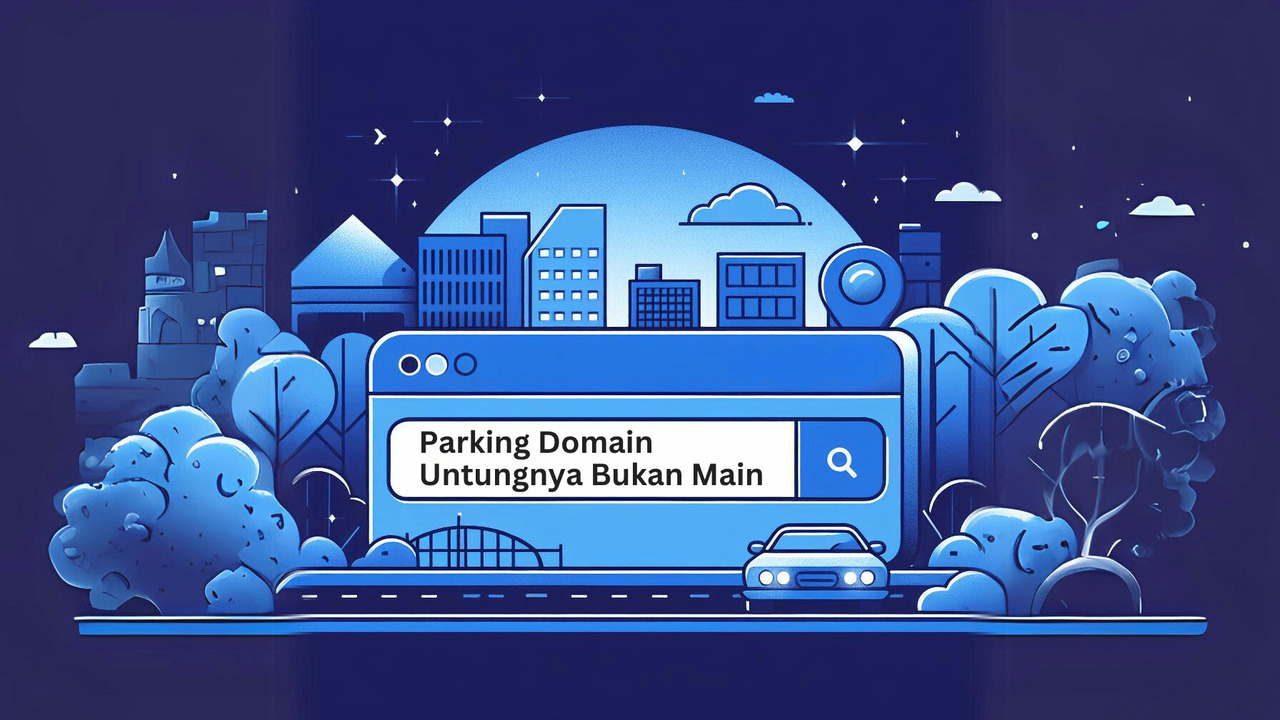 Siapa yang Paling Cocok Memanfaatkan Domain Parking